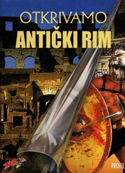 Otkrivamo antički Rim