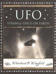 UFO. Strange Space on Earth