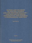 Nation and Religion in Central Europe and the Western Balkans - The Muslims in Bosna, Hercegovina and Sandžak: A Sociological Analysis