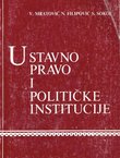 Ustavno pravo i političke institucije (SFRJ i komparativno) (2.izd.)