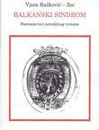 Balkanski sindrom. Starostavnici porodičnog romana