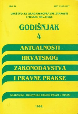 Aktualnosti hrvatskog zakonodavstva i pravne prakse. Godišnjak 4/1997