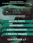 Aktualnosti hrvatskog zakonodavstva i pravne prakse. Godišnjak 13/2006