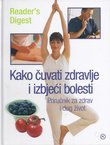 Kako čuvati zdravlje i izbjeći bolesti. Priručnik za zdrav život