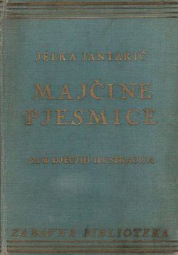Majčine pjesmice sa 60 dječjih ilustracija