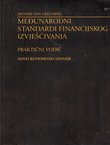 Međunarodni standardi financijskog izvješćivanja. Praktični vodič (novo revidirano izd.)