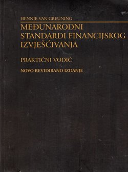 Međunarodni standardi financijskog izvješćivanja. Praktični vodič (novo revidirano izd.)