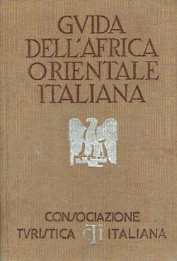Guida dell'Africa orientale italiana