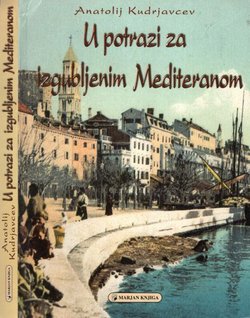 U potrazi za izgubljenim Mediteranom