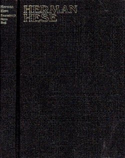 Razmatranja i pisma / Izbor stranih eseja o Heseu / Pogovor / Herman Hese - život i delo / Bibliografija
