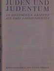 Juden und Judentum in Deutschen Briefen aus Drei Jahrhunderten