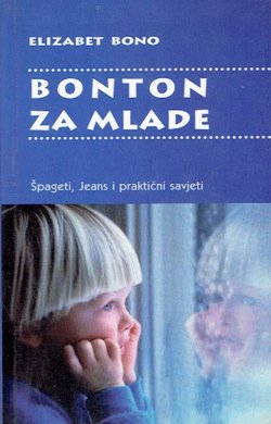 Bonton za mlade. Špageti, jeans i praktični savjeti
