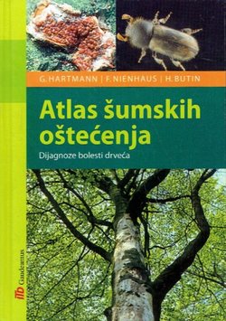 Atlas šumskih oštećenja. Dijagnoze bolesti drveća
