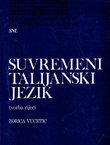 Suvremeni talijanski jezik. Tvorba riječi / Italiano contemporaneo. Formazione delle parole