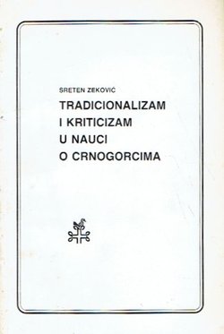 Tradicionalizam i kriticizam u nauci o Crnogorcima