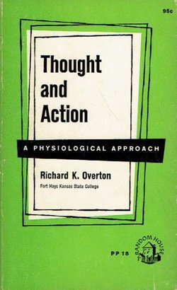Thought and Action. A Physiological Approach