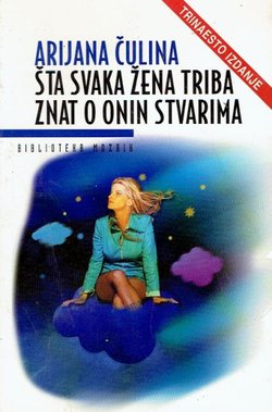 Šta svaka žena triba znat o onin stvarima (13.izd.)