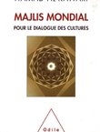 Majlis Mondial. Pour le dialogue des cultures