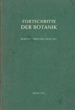 Fortschritte der Botanik XXV. Bericht über das Jahr 1962