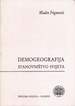 Demogeografija. Stanovništvo svijeta (4.dop.izd.)