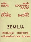 Zemlja. Evolucija - struktura - dinamika - izvor sirovina