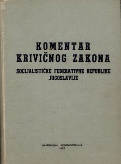 Komentar Krivičnog zakona SFRJ (2.izd.)
