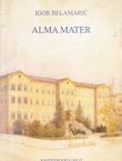 Alma mater. U povodu 80. obljetnice osnutka studija brodogradnje u Zagrebu (2.proš. i dop.izd.)
