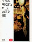 Prokleta avlija / Most na Žepi
