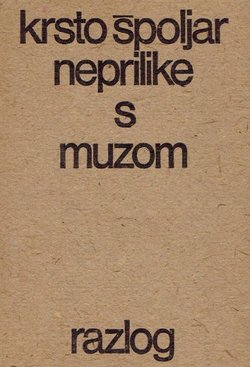 Neprilike s muzom