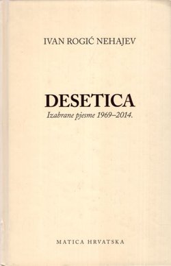 Desetica. Izabrane pjesme 1969-2014
