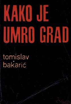Kako je umro grad