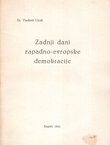Zadnji dani zapadno-evropske demokracije