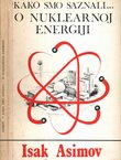 Kako smo saznali o nuklearnoj energij