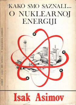 Kako smo saznali o nuklearnoj energij