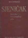 Sjeničak. Kronika kordunaškog sela