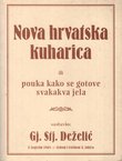 Nova hrvatska kuharica ili pouka kako se gotove svakakva jela (pretisak iz 1868)
