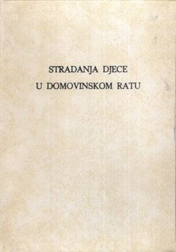 Stradanje djece u Domovinskom ratu