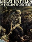 Great Battles of the 20th Century