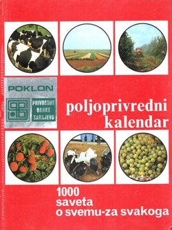 Poljoprivredni kalendar 1974. 1000 saveta o svemu - za svakoga