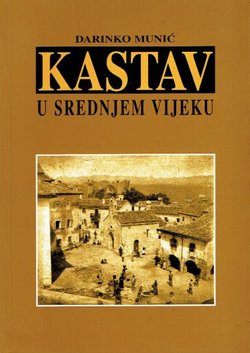 Kastav u srednjem vijeku (2.dop. i izmj.izd.)