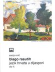 Blago rasutih. Jezik Hrvata u dijaspori II.