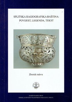 Splitska hagiografska baština: povijest, legenda, tekst