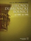 Liječnici dubrovačke bolnice od 1840. do 1940.