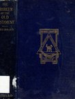 The Problem of the Old Testament Considered with Reference to Recent Criticism