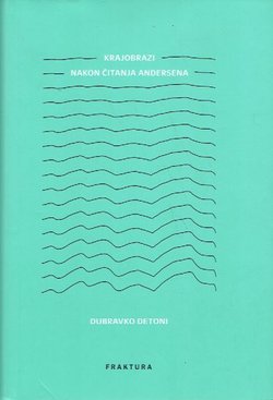 Krajobrazi. Nakon čitanja Andersena