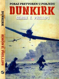 Dunkirk. Poraz pretvoren u pobjedu