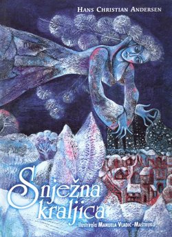Snježna kraljica. Bajka u sedam priča