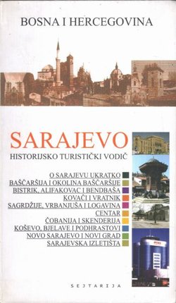 Sarajevo. Historijsko turistički vodič
