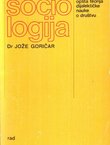 Sociologija. Osnovi marksističke opšte teorije o društvu (11.izmij.dop.izd.)