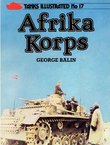 Afrika Korps (Tanks Illustrated No 17)